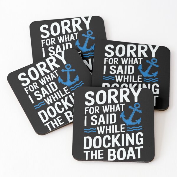 Item preview, Sorry for what I said while docking the boat funny sailing quote designed and sold by luannsemmsobre.