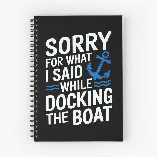 Item preview, Sorry for what I said while docking the boat funny sailing quote designed and sold by luannsemmsobre.