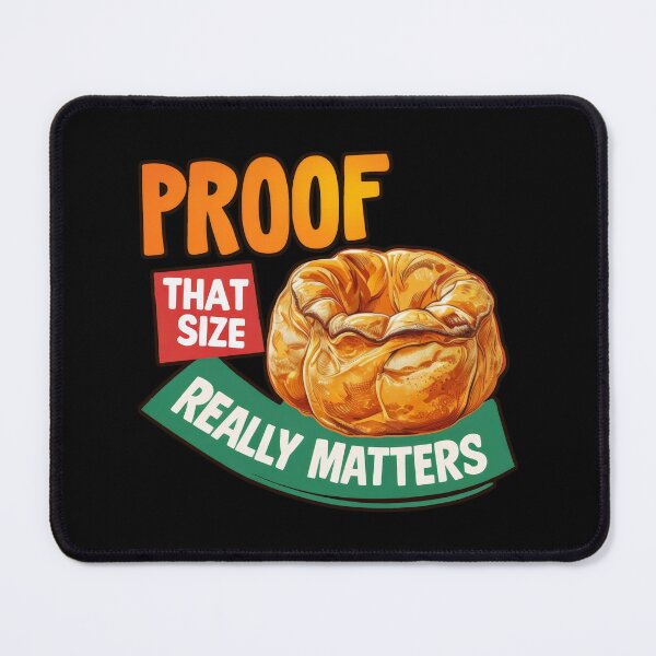 Item preview, Proof That Size Really Matters - Yorkshire Pudding designed and sold by MGRcompany.
