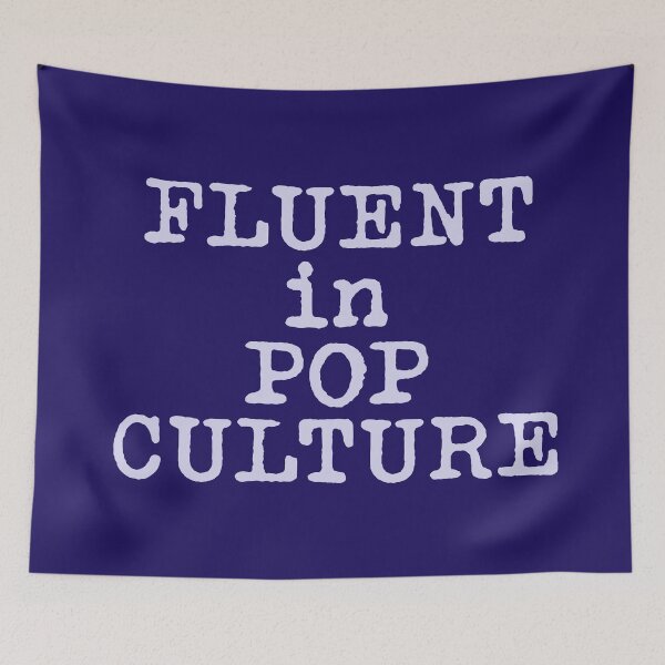 Item preview, Fluent in pop culture designed and sold by SterkalaPress.