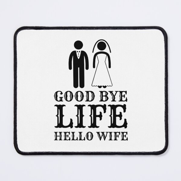 Item preview, Good Bye Life, Hello Wife - Bachelor Party designed and sold by aipolohu.