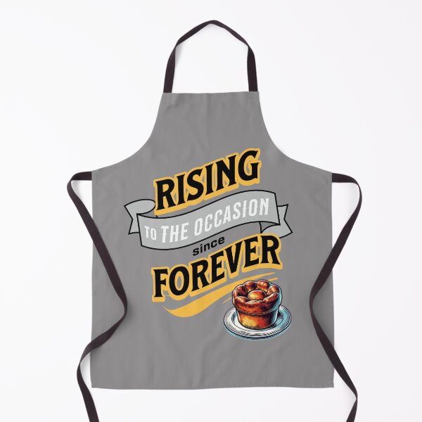 Item preview, Rising To The Occasion Since Forever - Yorkshire Pudding designed and sold by MGRcompany.