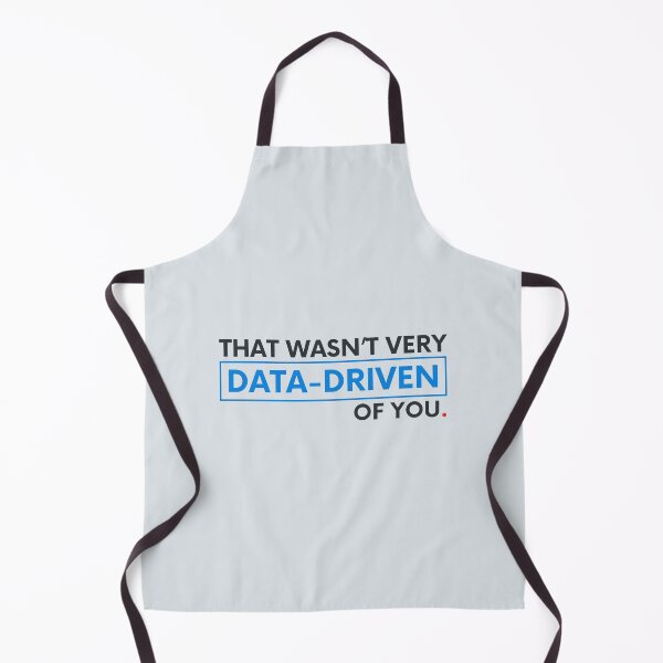 Item preview, That wasn’t very data-driven of you. designed and sold by musthavewords.