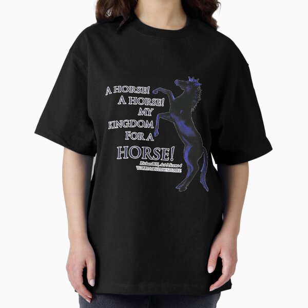 Item preview, My Kingdom for a Horse! designed and sold by Barrel-o-Bard.