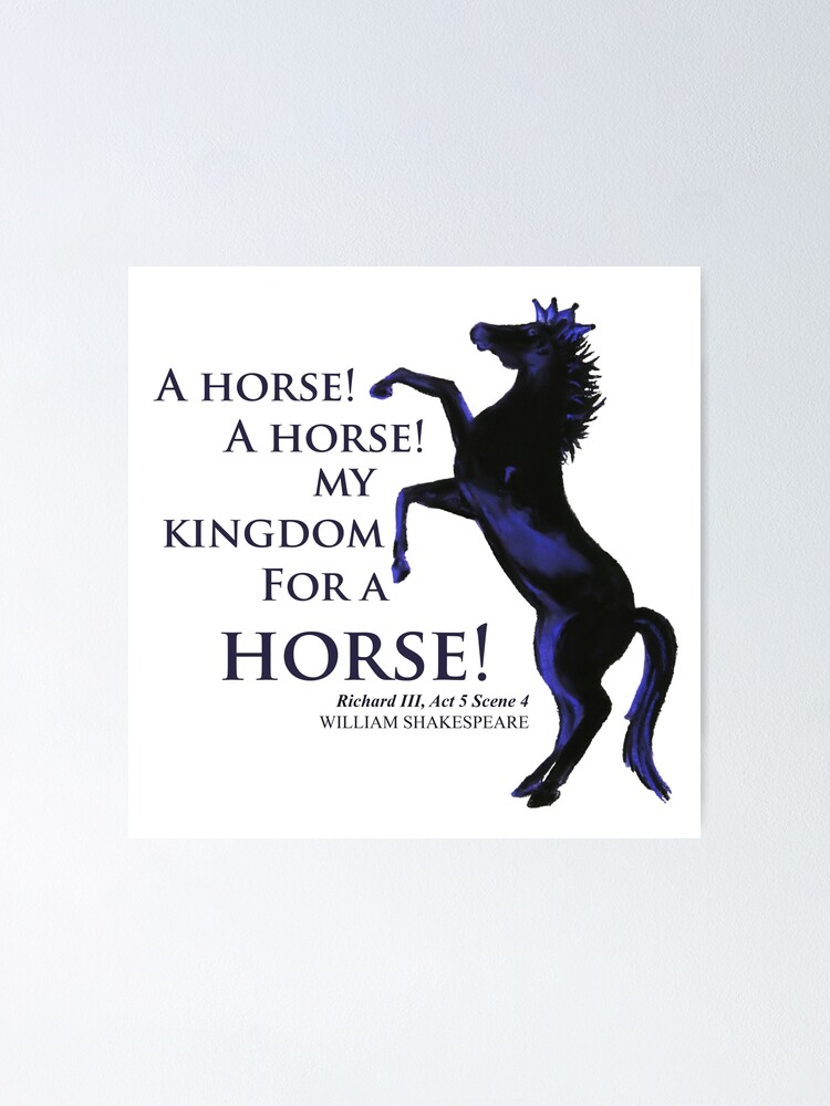 The Meaning and Origin of 'A Horse! A Horse! My Kingdom for a Horse!' –  Interesting Literature