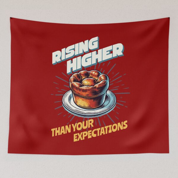 Item preview, Rising Higher Than Your Expectations - Yorkshire Pudding designed and sold by MGRcompany.