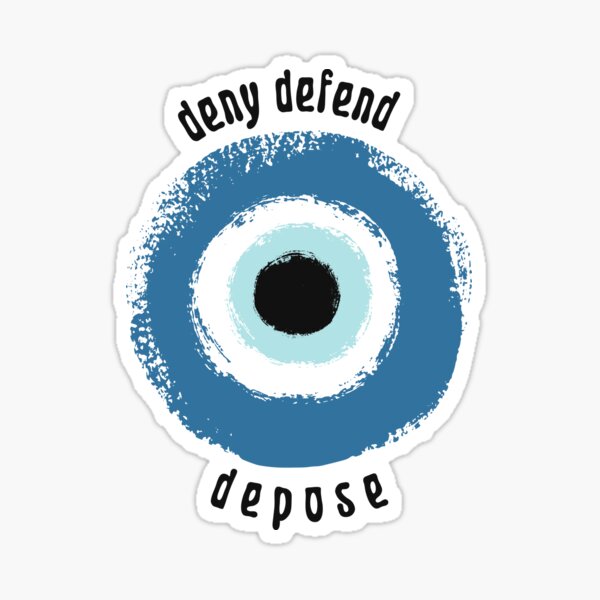 Deny defend depose Sticker