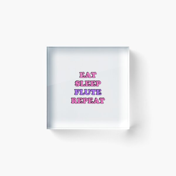 Item preview, Eat Sleep Flute Repeat    designed and sold by Inspirationmotivation.