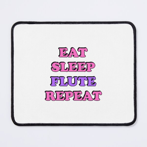 Item preview, Eat Sleep Flute Repeat    designed and sold by Inspirationmotivation.