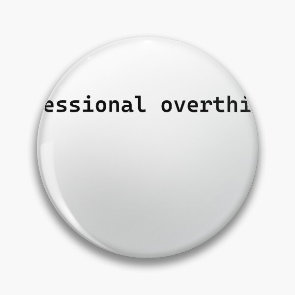 Item preview, Professional overthinker designed and sold by ChristopherDD.