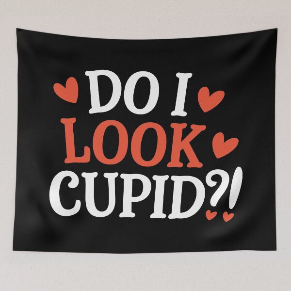 Item preview, "Do I Look Cupid?!" Funny Valentine’s Day designed and sold by JPees.