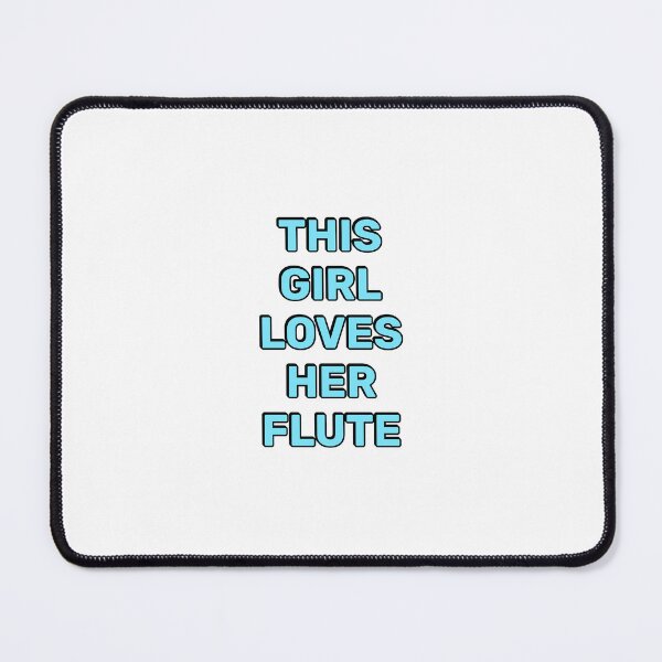 Item preview, This Girl Loves Her Flute - Flute Girl designed and sold by Inspirationmotivation.
