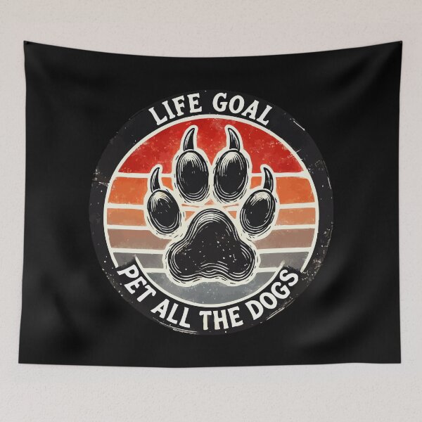 Item preview, Life Goal Pet All the Dogs Paw Vintage designed and sold by TomFrontierArt.