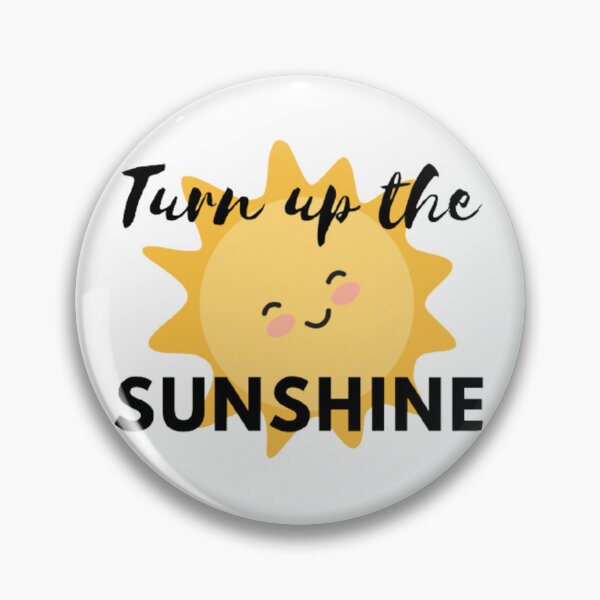 Item preview, Turn up the sunshine designed and sold by Oqueartecura.
