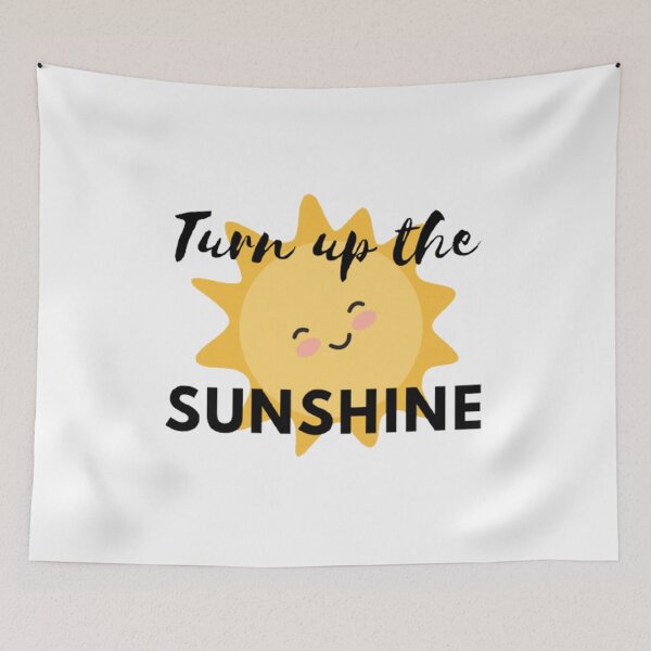 Item preview, Turn up the sunshine designed and sold by Oqueartecura.