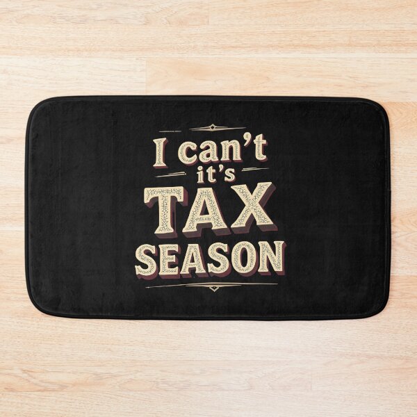 Item preview,  I Can't It's Tax Season ,Auditor Funny Accountant  designed and sold by SOUFIANE1991.