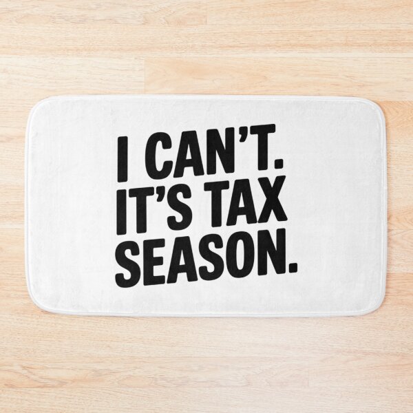 Item preview,  I Can't It's Tax Season ,Auditor Funny Accountant  designed and sold by SOUFIANE1991.