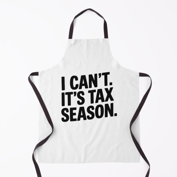 Item preview, I Can't It's Tax Season ,Auditor Funny Accountant designed and sold by SOUFIANE1991.