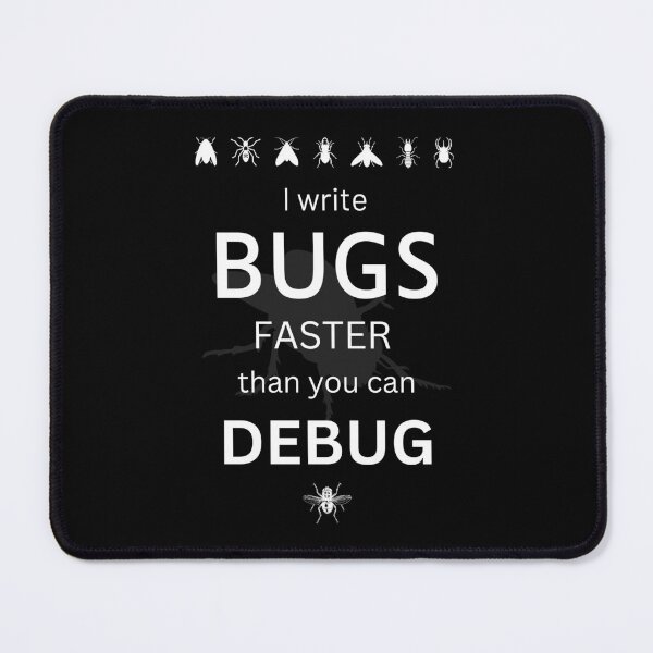 Item preview, I write bugs faster than you can debug - Funny IT Programmer Design designed and sold by aurielphoenix.