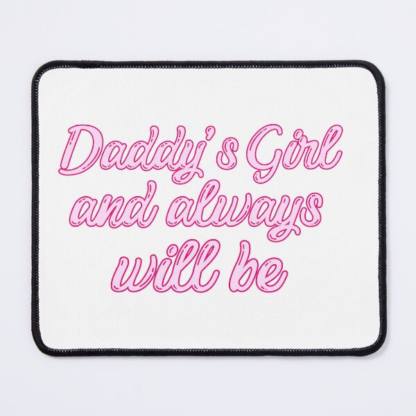 Item preview, Daddy's girl and always will be designed and sold by BritishDelights.