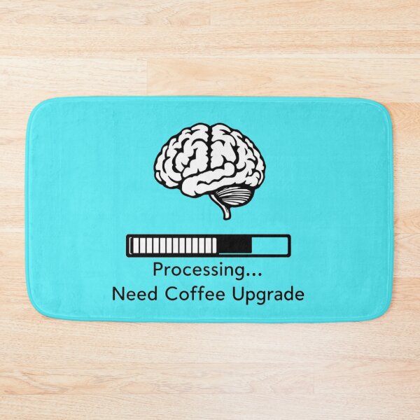 Item preview, Brain Loading Processing Need Coffee Upgrade Save Day Fun Art designed and sold by Kia Blaze.