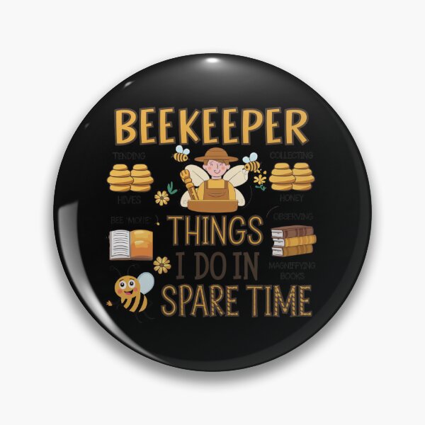 Item preview, Beekeeper Things I Do In My Spare Time designed and sold by Mateusz Majcherek.
