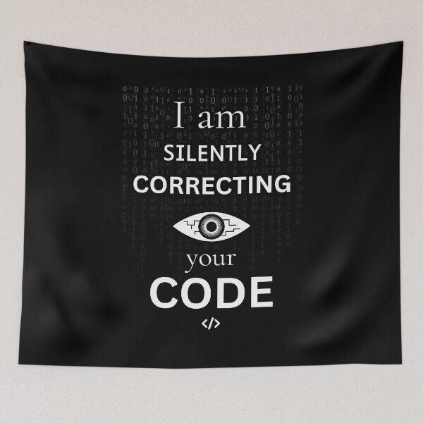 Item preview, Silently correcting your code - Funny IT Debugging Programmer Design designed and sold by aurielphoenix.