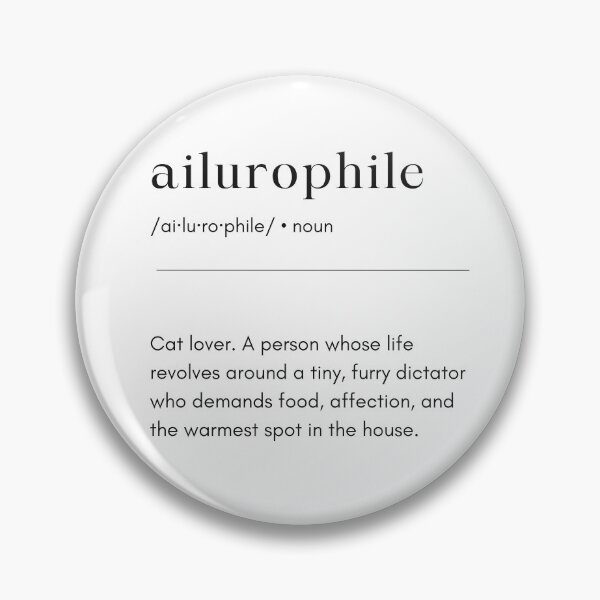 Item preview, Ailurophile Definition - Cat Lover designed and sold by LarkspurAndTea.