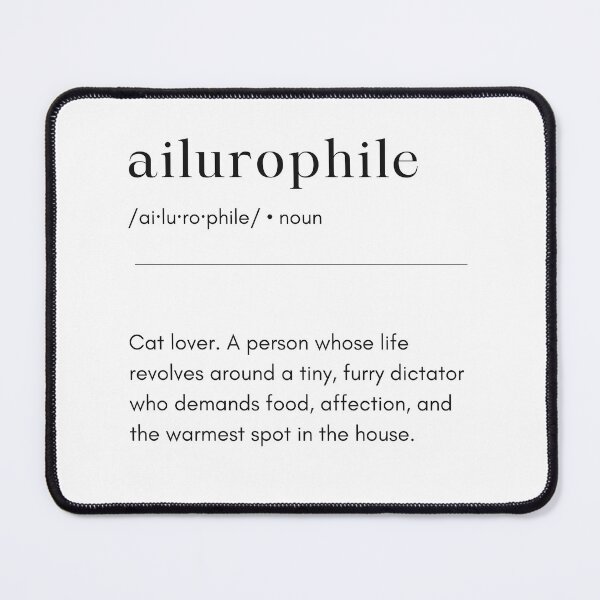 Item preview, Ailurophile Definition - Cat Lover designed and sold by LarkspurAndTea.