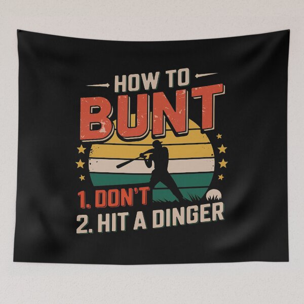 Item preview, how to bunt don't hit a dinger - Baseball Softball Fast Pitch designed and sold by luannsemmsobre.
