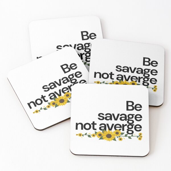 Item preview, Be Savage not average designed and sold by Oreo2020 Creations.