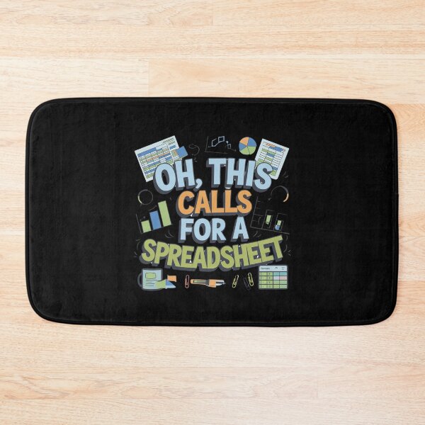 Item preview, Oh This Calls For A Spreadsheet Funny Office designed and sold by Mateusz Majcherek.