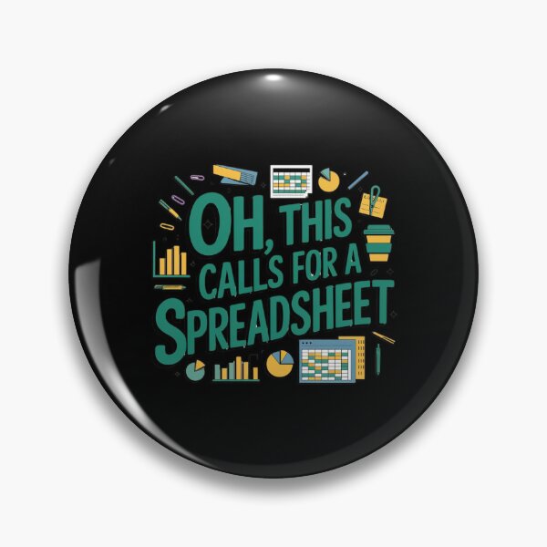 Item preview, Oh This Calls For A Spreadsheet Funny Office designed and sold by Mateusz Majcherek.