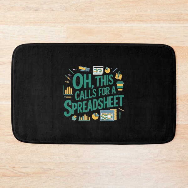 Item preview, Oh This Calls For A Spreadsheet Funny Office designed and sold by Mateusz Majcherek.
