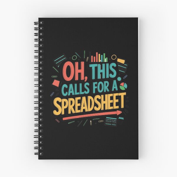 Item preview, Oh This Calls For A Spreadsheet Funny Office designed and sold by Mateusz Majcherek.