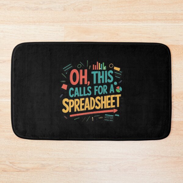 Item preview, Oh This Calls For A Spreadsheet Funny Office designed and sold by Mateusz Majcherek.
