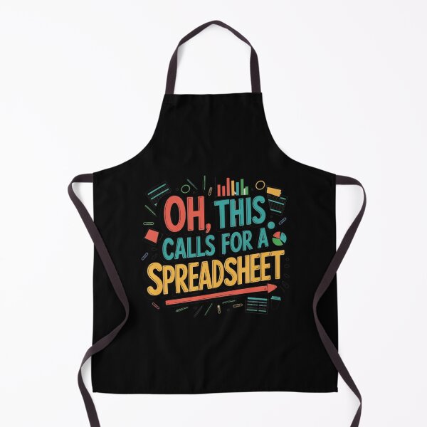 Item preview, Oh This Calls For A Spreadsheet Funny Office designed and sold by Mateusz Majcherek.