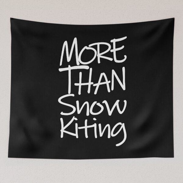 Item preview, More Than SnoKiting The Perfect Way to Show how much you love the adventure designed and sold by YAHIA-14.