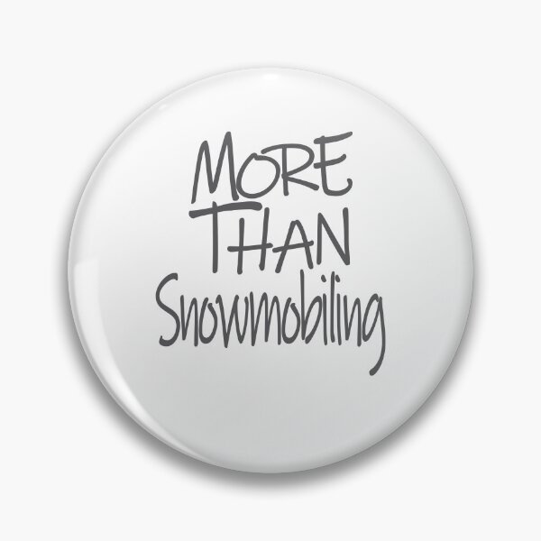 Item preview, More Than Snowmobiling The Perfect Way to Show how much you love the adventure designed and sold by YAHIA-14.