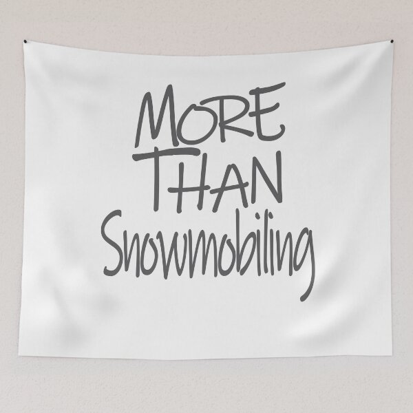 Item preview, More Than Snowmobiling The Perfect Way to Show how much you love the adventure designed and sold by YAHIA-14.