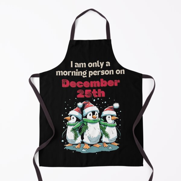 Item preview, I am only a morning person on December 25th - Christmas design designed and sold by TheArtistOf2022.