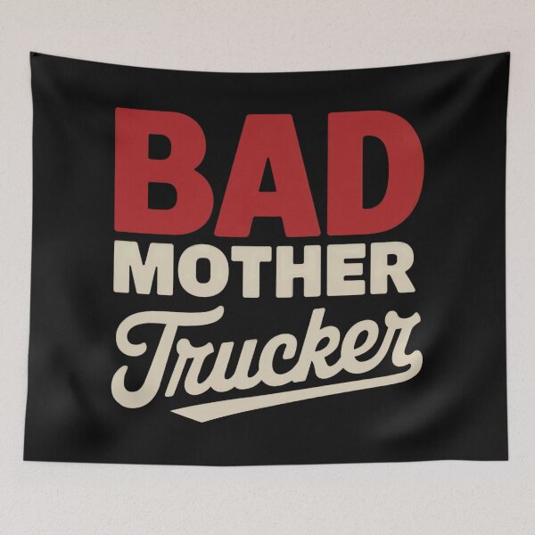 Item preview, Bad Mother Trucker Funny Trucker designed and sold by Anniko Art Studio.
