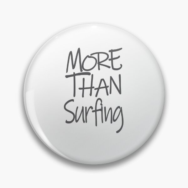 Item preview, More Than Surfing The Perfect Way to Show how much you love the adventure designed and sold by YAHIA-14.