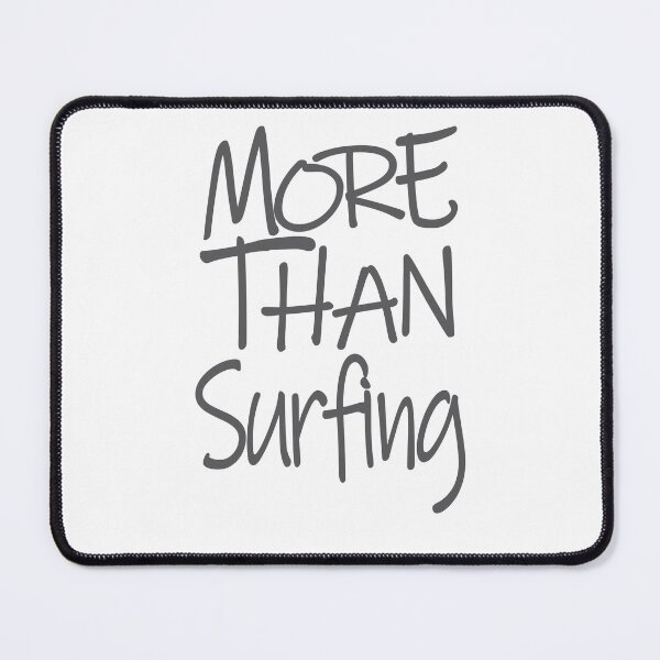 Item preview, More Than Surfing The Perfect Way to Show how much you love the adventure designed and sold by YAHIA-14.