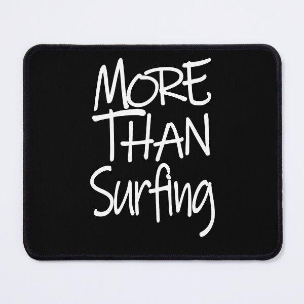 Item preview, More Than Surfing The Perfect Way to Show how much you love the adventure designed and sold by YAHIA-14.