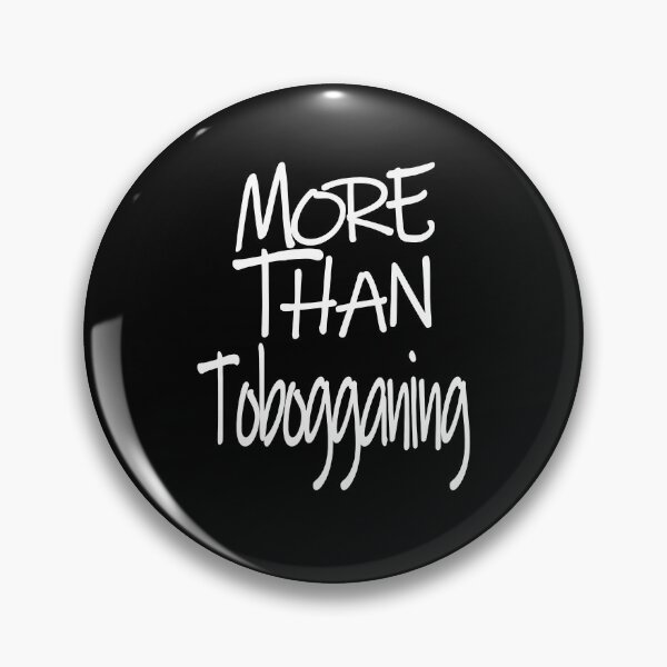 Item preview, More Than Tobogganing The Perfect Way to Show how much you love the adventure designed and sold by YAHIA-14.