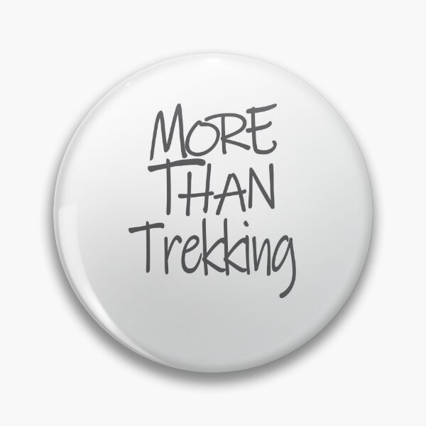 Item preview, More Than Trekking The Perfect Way to Show how much you love the adventure designed and sold by YAHIA-14.