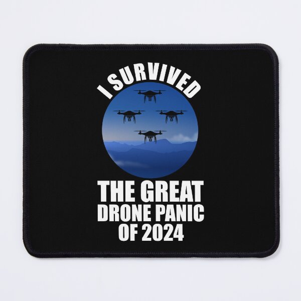 Item preview, I Survived The Great Drone Panic Of 2024 designed and sold by Cat Lady Designs.