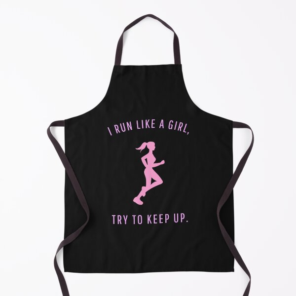 Item preview, I Run Like a Girl, Try to Keep Up. designed and sold by TedRayStudio.
