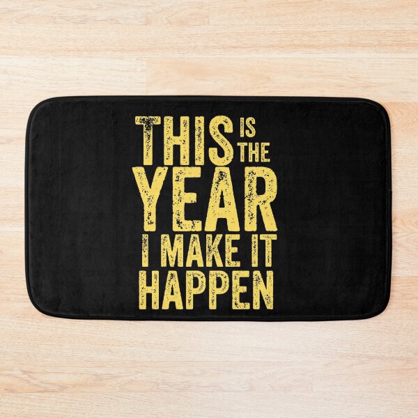 Item preview, This Is the Year I Make It Happen – Motivational T-Shirt designed and sold by JCRockDesign.